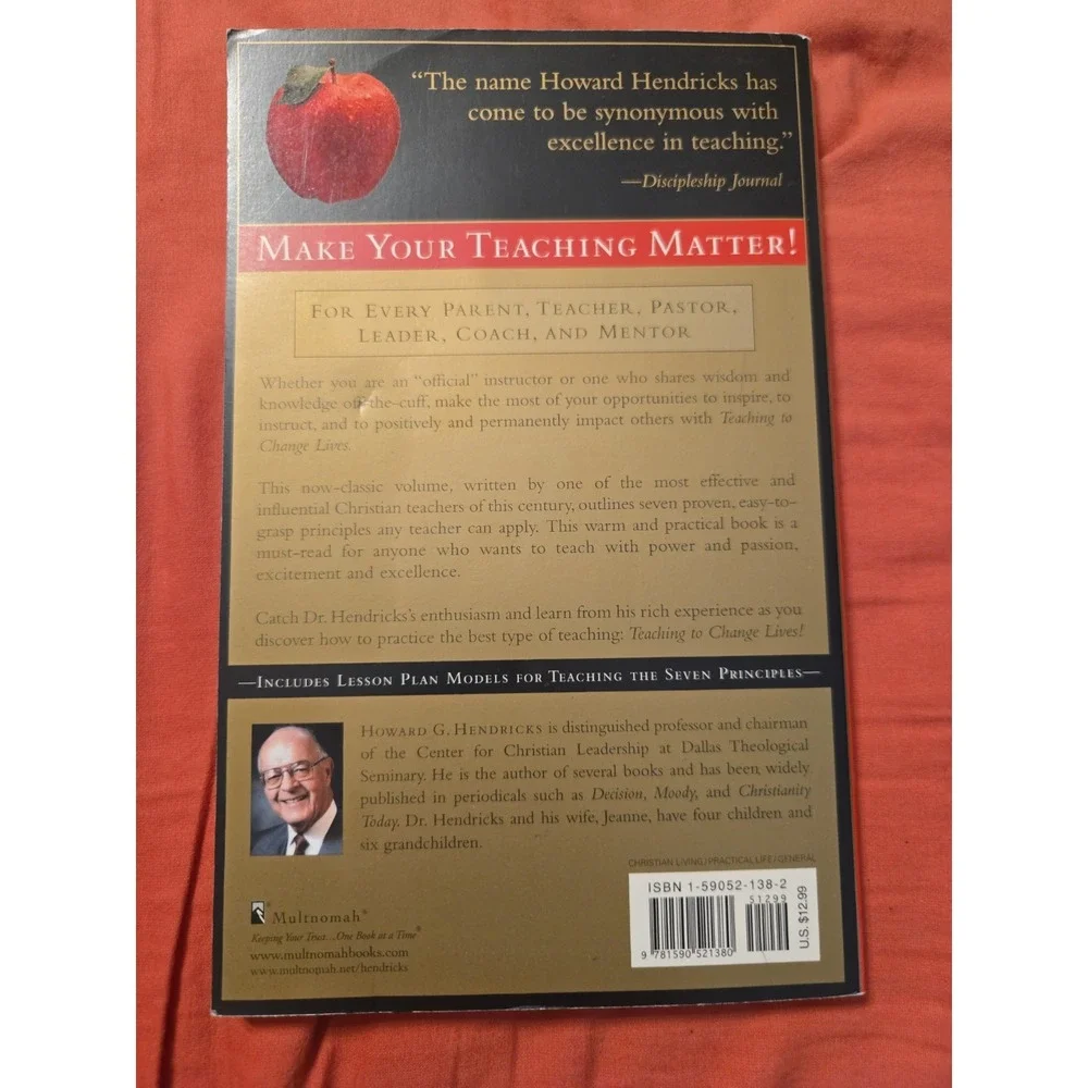 Teaching to Change Lives: Seven Proven Ways to Make Your Teaching Come Alive